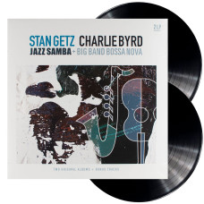 Stan Getz, Charlie Byrd – Jazz Samba + Big Band Bossa Nova (2 LP)