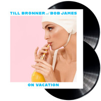 Till Bronner And Bob James - On Vacation | Limited Edition (2LP)