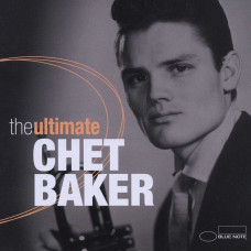 Chet Baker – The Ultimate Chet Baker (2 CD)