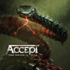 Accept, Too Mean To Die (CD)