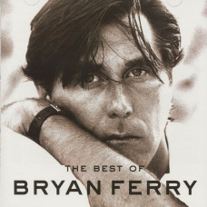 Bryan Ferry - The Best Of Bryan Ferry (CD)