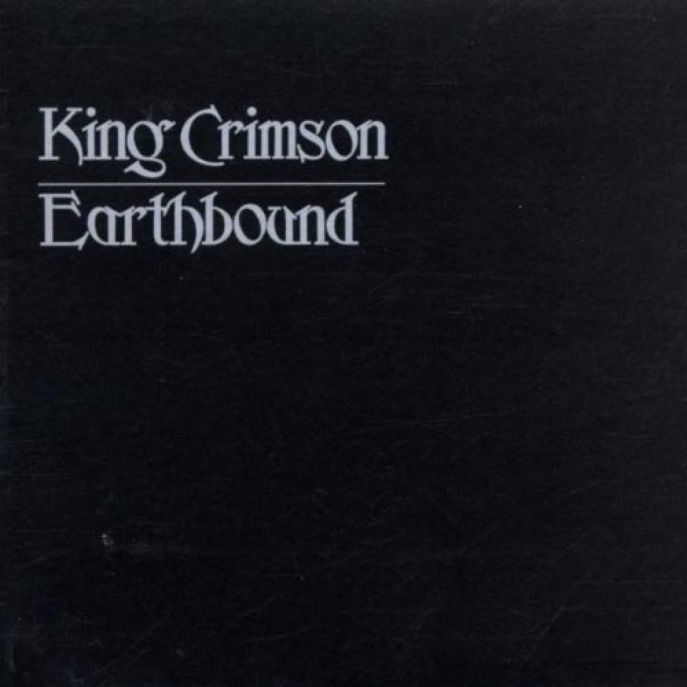 King Crimson - Earthbound | 30Th Anniversary (CD)