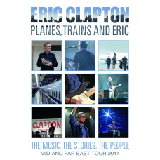 Planes - Trains And Eric - Mid And Far East Tour 2014 (Blu-ray)