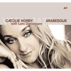 Caecilie Norby with Lars Danielsson - Arabesque (CD)