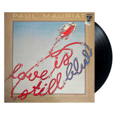 Paul Mauriat ‎– Love Is Still Blue  (LP)