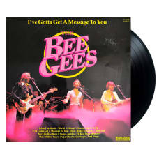 The Bee Gees – I've Gotta Get A Message To You (LP)