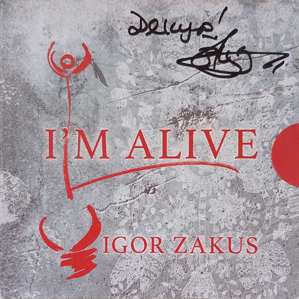 Igor Zakus - I`m Alive (CD)