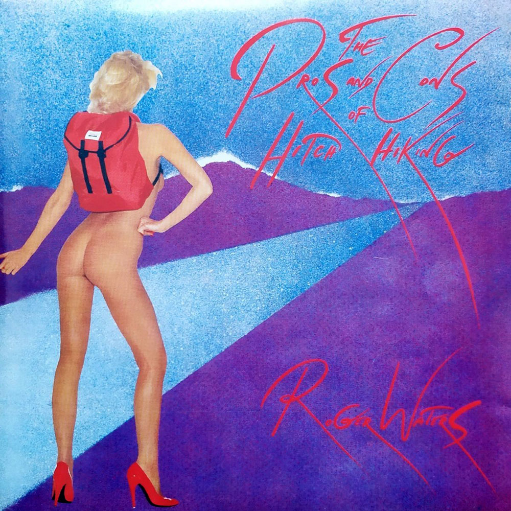 Roger Waters – The Pros And Cons Of Hitch Hiking (CD)