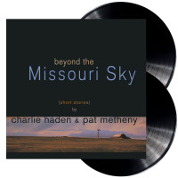 Charlie Haden & Pat Metheny - Beyond The Missouri Sky (2LP)