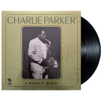 Charlie Parker – Choice Bird (LP)