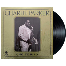 Charlie Parker – Choice Bird (LP)