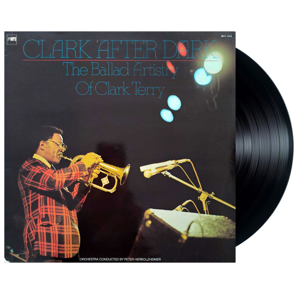Clark Terry – Clark After Dark, The Ballad Artistry Of Clark Terry (LP)