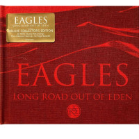 Eagles – Long Road Out Of Eden (Deluxe Collectors Edition) (2 CD)