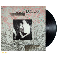 Los Lobos – ... And A Time To Dance (LP)