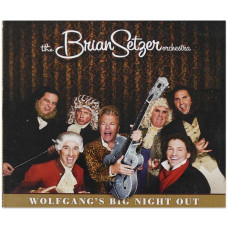 The Brian Setzer Orchestra – Wolfgang's Big Night Out (CD) The Brian Setzer Orchestra – Wolfgang's Big Night Out (CD)