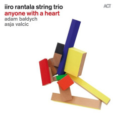Iiro Rantala String Trio - Anyone With Aheart (CD)