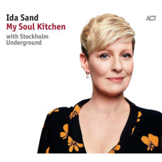 Ida Sand & Stockholm Underground - My Soul Kitchen (CD)