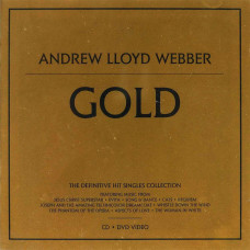 Andrew Lloyd Webber, Gold (The Definitive Hit Singles Collectoin) (CD+DVD)