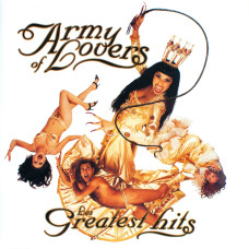 Army Of Lovers, Greatest Hits (CD)