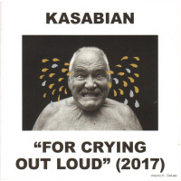 Kasabian - For Crying Out Loud (2017) Deluxe (2 CD)