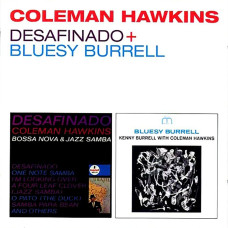 Coleman Hawkins, Desafinado + Bluesy Burrell (CD)