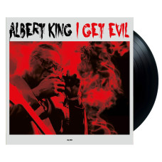 Albert King - I Get Evil | Classic Blues Collected (LP)