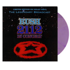 Rush - 2112 In Concert The Legendary Broadcast | Limited Edition Coloured Vinyl (LP)