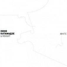 Нино Катамадзе & Insight, White (CD)