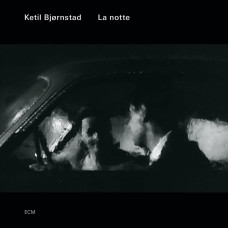 Ketil Bjornstad - La Notte (CD)