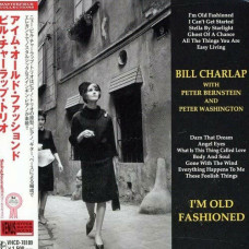 Bill Charlap With Peter Bernstein And Peter Washington – I'm Old Fashioned (Japan) (CD)