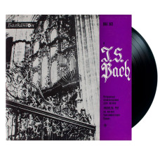 J. S. Bach - Лионель Рог – Избранные Произведения Для Органа - 4 (LP)