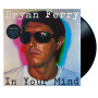 Bryan Ferry - In Your Mind (LP)