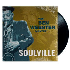 Ben Webster Quintet - Soulville (LP)