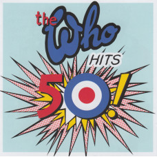 The Who, The Who Hits 50! (2 CD)