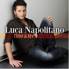 Luca Napolitano, Fino A Tre (CD)