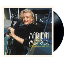 Marilyn Monroe - I Wanna Be Loved By You | Limited Edition (LP)