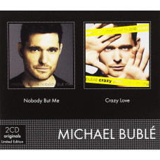 Michael Buble - Nobody but me | Crazy love (2 CD)