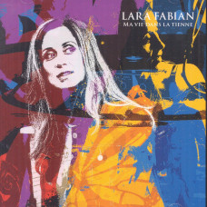 Lara Fabian - Ma Vie Dans La Tienne | Limited Edition (CD + DVD)
