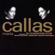Maria Callas - 20 Chansons D'or (CD)