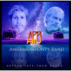 AndersonPonty Band – Better Late Than Never (CD)