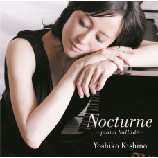 Yoshiko Kishino - Nocturne - Piano Ballade (CD)