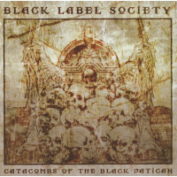 Black Label Society - Catacombs Of The Black Vatican (CD)