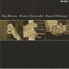 Ray Brown - Monty Alexander - Russell Malone – Ray Brown Monty Alexander Russell Malone (CD) Ray Brown - Monty Alexander - Russell Malone – Ray Brown Monty Alexander Russell Malone (CD)