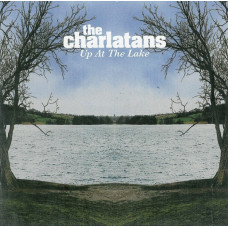 The Charlatans, Up At The Lake