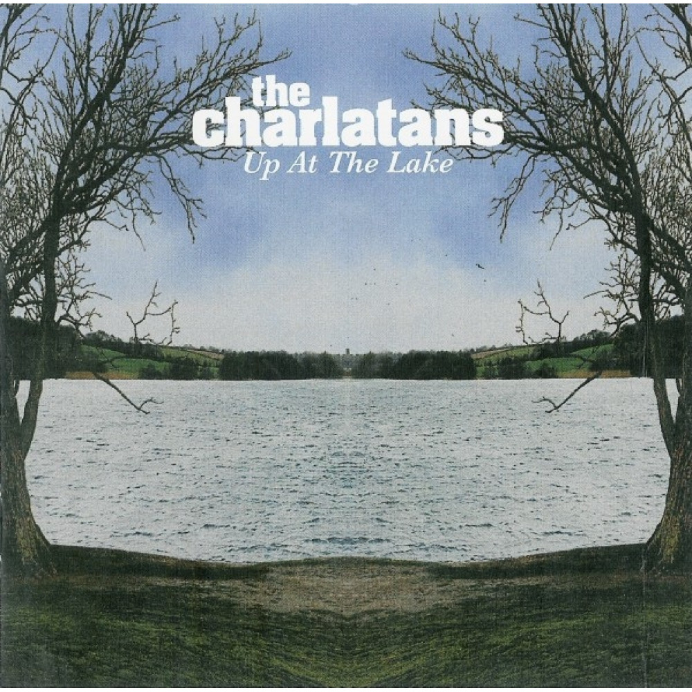 The Charlatans - Up At The Lake (CD)