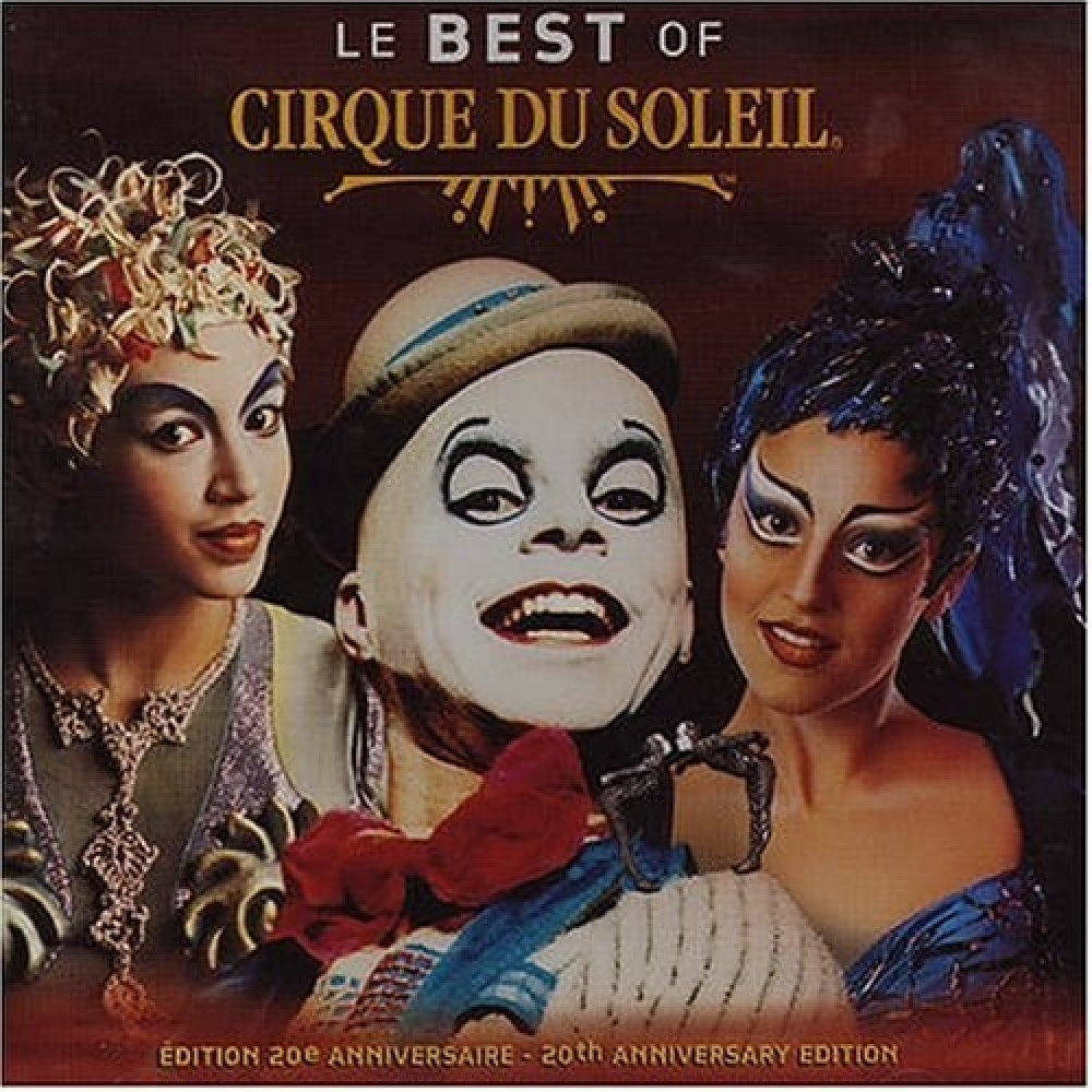 Cirque Du Soleil - Le Best Of (CD) Cirque Du Soleil - Le Best Of (CD)