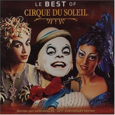 Cirque Du Soleil - Le Best Of (CD)