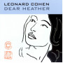 Leonard Cohen, Dear Heather