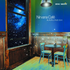 Karunesh, Nirvana Café