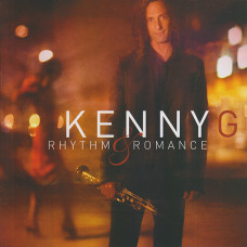 Kenny G - Rhythm & Romance (CD)